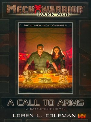 cover image of Mechwarrior: Dark Age #2: A Call to Arms (A BattleTech Novel)